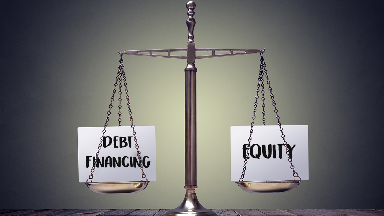 How Is Debt Financing Better Than Giving Up Equity 