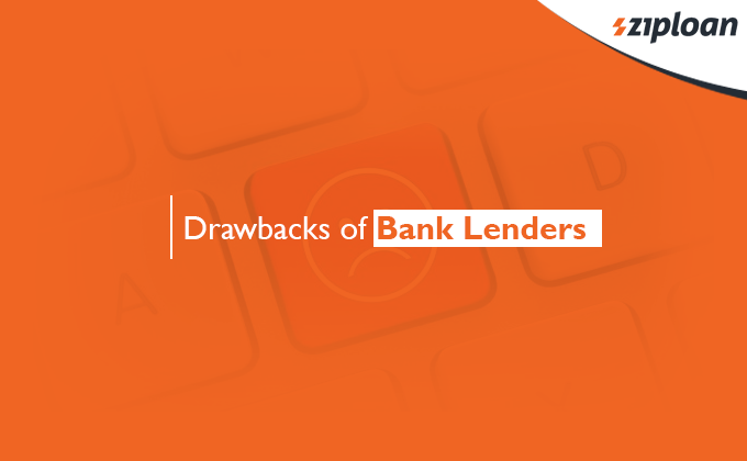 drawbacks of bank lenders