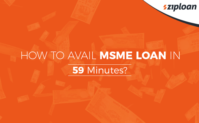 avail MSME loan in 59 minutes