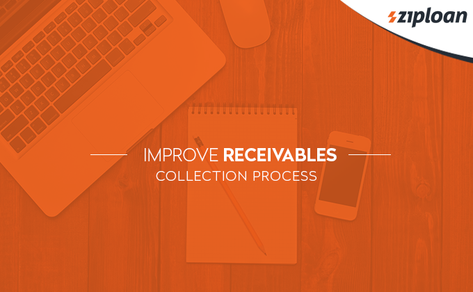 Improve Receivables Collection Process