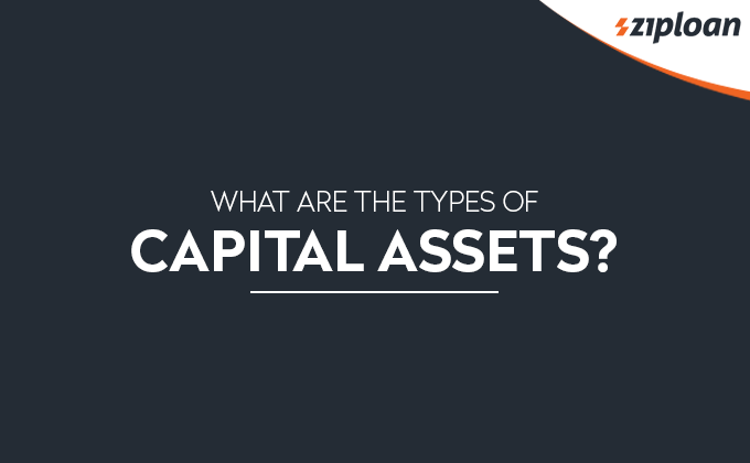 types of Capital Assets