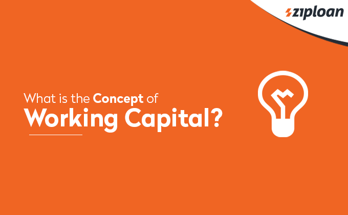 Concept of Working Capital